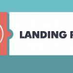 Tout savoir sur le landing page