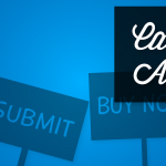 Comment optimiser sa stratégie Call To action ?